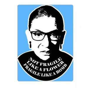 “Fragile Like a Bomb” RBG magnet